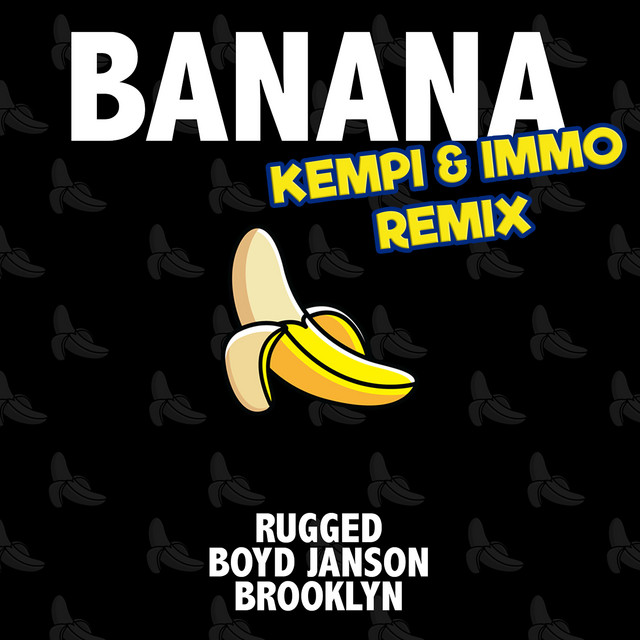Banana (Kempi & IMMO Remix)