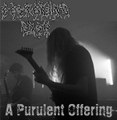 A Purulent Offering