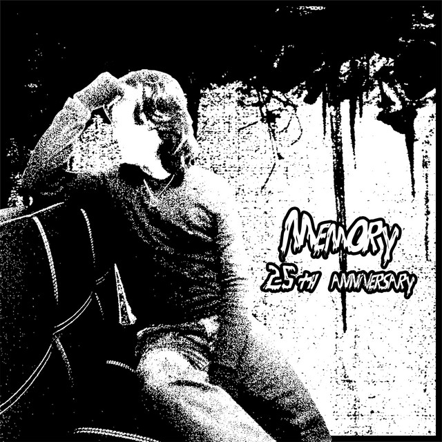 Memory (25th anniversary)