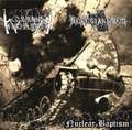 Nuclear Baptism (Split with Command Warhammer)