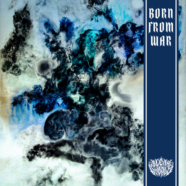 Born From War