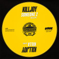 Someone 2 // Killa