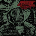 ...and deeper, I drown in Doom...