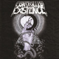 CONTROLLED EXISTENCE / NEEDFUL THINGS