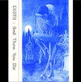 Demo "And Then You Die" (1991)