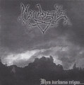 When Darkness Reigns...