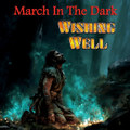 March In The Dark