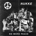 NO MORE PEACE