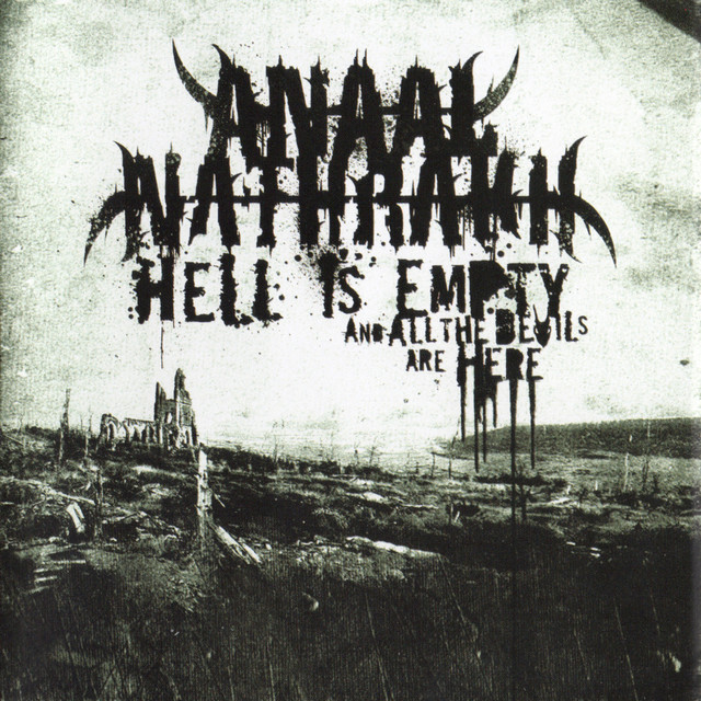 Hell Is Empty, and All the Devils Are Here